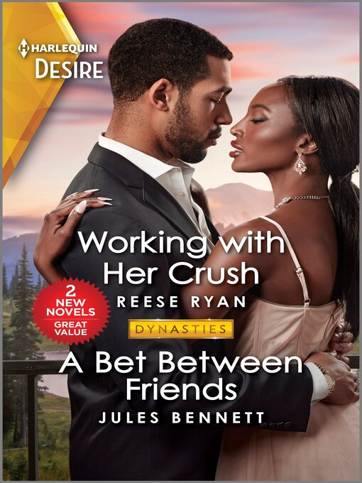 Title details for Working with Her Crush / A Bet Between Friends by Reese Ryan - Wait list